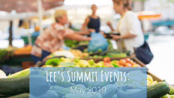 Lee's Summit, MO Events: May 2019